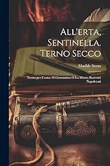 All erta sentinella. usato  Spedito ovunque in Italia 
