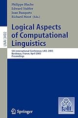 Logical Aspects of Computational Linguistics: 5th International Conference, LACL 2005, Bordeaux, France, April 28-30, 2005, Proceedings: 3492 usato  Spedito ovunque in Italia 