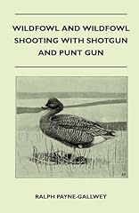 Wildfowl wildfowl shooting for sale  Delivered anywhere in Ireland