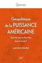 Géopolitique puissance améri d'occasion  Livré partout en France