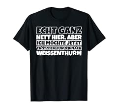Weißenthurm lustiger spruch gebraucht kaufen  Wird an jeden Ort in Deutschland