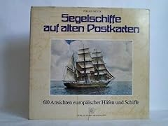 Segelschiffe alten postkarten gebraucht kaufen  Wird an jeden Ort in Deutschland