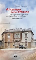 Tempo delle officine. usato  Spedito ovunque in Italia 
