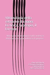 Vittimologia della relazione usato  Spedito ovunque in Italia 