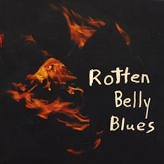 Rotten belly blues for sale  Delivered anywhere in UK
