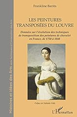 Peintures transposées louvre d'occasion  Livré partout en Belgiqu