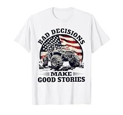 Bad decisions make for sale  Delivered anywhere in USA 