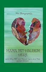 Mama halbem herz gebraucht kaufen  Wird an jeden Ort in Deutschland