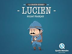 Lucien soldat français d'occasion  Livré partout en Belgiqu