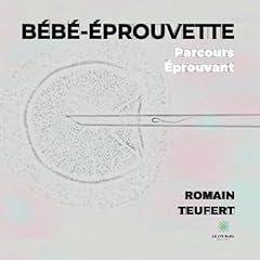 Bébé éprouvette parcours d'occasion  Livré partout en Belgiqu