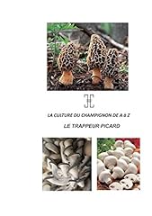Culture champignon trappeur d'occasion  Livré partout en France