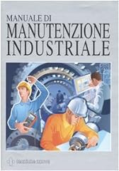 Manuale manutenzione industria usato  Spedito ovunque in Italia 