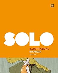 Solo illustrazione infanzia. usato  Spedito ovunque in Italia 