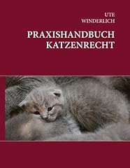 Praxishandbuch katzenrecht gebraucht kaufen  Wird an jeden Ort in Deutschland
