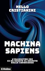 Machina sapiens. algoritmo usato  Spedito ovunque in Italia 