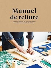 Manuel reliure apprenez d'occasion  Livré partout en France