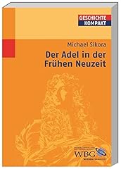 Adel frühen neuzeit gebraucht kaufen  Wird an jeden Ort in Deutschland