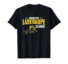 Geboren laderaupe fahren gebraucht kaufen  Wird an jeden Ort in Deutschland