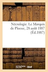 Nécrologie. marquis ploeuc d'occasion  Livré partout en France