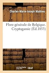 Flore générale cryptogamie d'occasion  Livré partout en Belgiqu