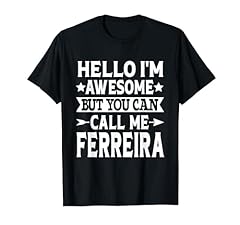 Ferreira surname call for sale  Delivered anywhere in USA 