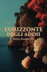 Orizzonte degli addii usato  Spedito ovunque in Italia 