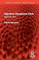 Napoleon recaptures paris usato  Spedito ovunque in Italia 