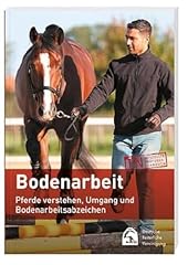 Bodenarbeit pferde verstehen gebraucht kaufen  Wird an jeden Ort in Deutschland