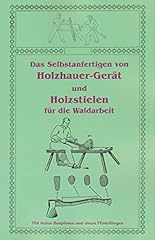 Selbstanfertigen holzhauer ger gebraucht kaufen  Wird an jeden Ort in Deutschland