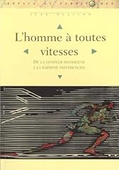 Homme vitesse lenteur d'occasion  Livré partout en France