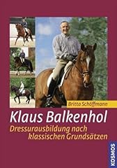 Klaus balkenhol dressurausbild gebraucht kaufen  Wird an jeden Ort in Deutschland
