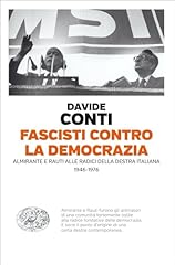 Fascisti contro democrazia usato  Spedito ovunque in Italia 