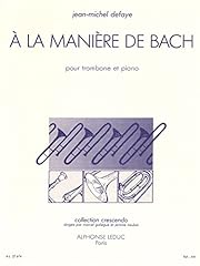 Maniere bach trombone d'occasion  Livré partout en France