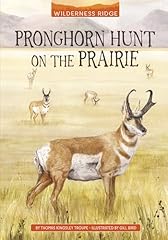 Pronghorn hunt prairie for sale  Delivered anywhere in USA 