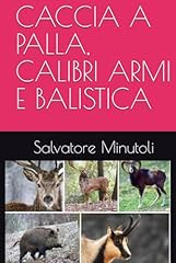 Caccia palla calibri usato  Spedito ovunque in Italia 