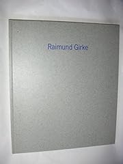 Raimund girke bilder gebraucht kaufen  Wird an jeden Ort in Deutschland