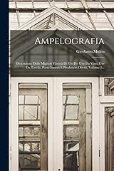 Ampelografia descrizione delle usato  Spedito ovunque in Italia 