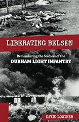 Liberating belsen remembering for sale  Delivered anywhere in UK