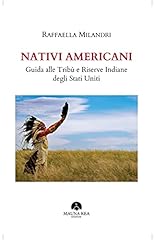 Nativi americani guida usato  Spedito ovunque in Italia 