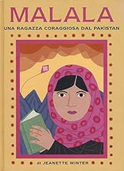 Malala. una ragazza usato  Spedito ovunque in Italia 
