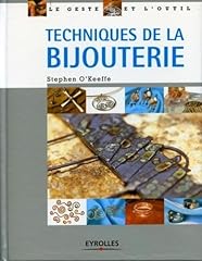 Techniques bijouterie d'occasion  Livré partout en France