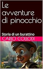 Avventure pinocchio storia usato  Spedito ovunque in Italia 