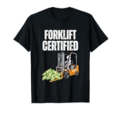 Forklift certified shirt for sale  Delivered anywhere in USA 
