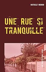 Rue tranquille enquête d'occasion  Livré partout en France