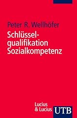 Schlüsselqualifikation sozial gebraucht kaufen  Wird an jeden Ort in Deutschland