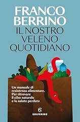Nostro veleno quotidiano usato  Spedito ovunque in Italia 