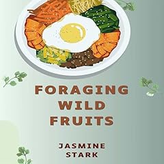 Foraging wild fruits for sale  Delivered anywhere in UK