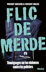 Flic merde témoignages d'occasion  Livré partout en Belgiqu
