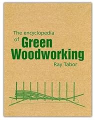 Encyclopedia green woodworking for sale  Delivered anywhere in UK