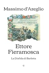 Ettore fieramosca disfida usato  Spedito ovunque in Italia 